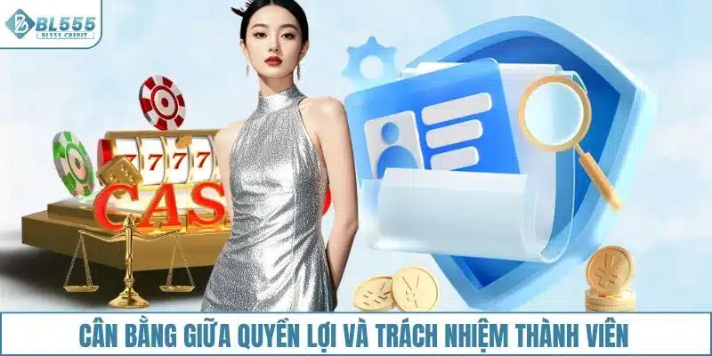 Cân bằng giữa quyền lợi và trách nhiệm thành viên