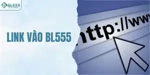 Link vào BL555