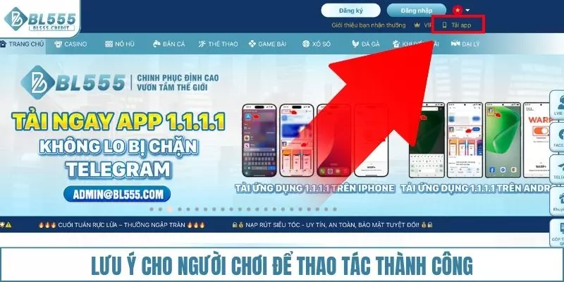 Lưu ý cho thành viên để thao tác thành công