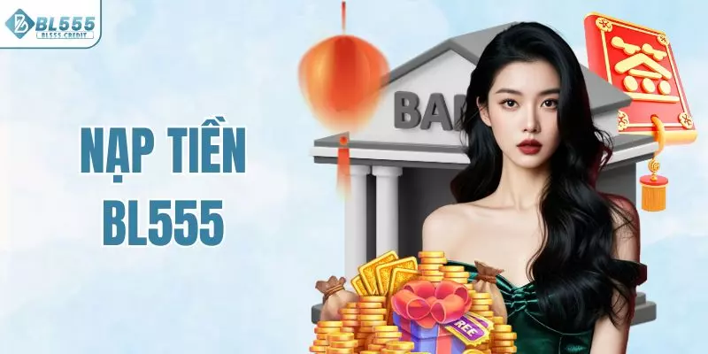 Nạp tiền BL555