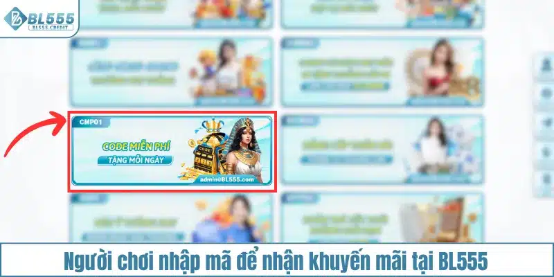 Người chơi nhập mã để nhận khuyến mãi tại BL555