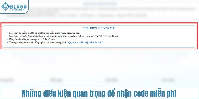 Những điều kiện quan trọng để nhận code miễn phí BL555