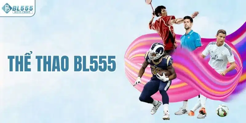 Thể thao BL555