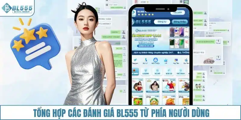 Tổng hợp các đánh giá BL555 từ phía người dùng