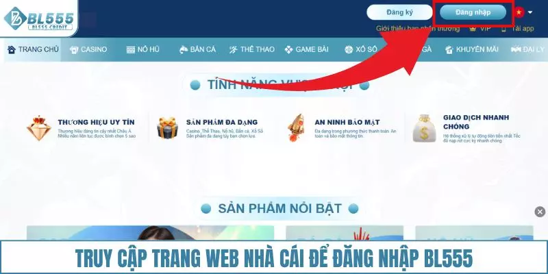 Truy cập trang web nhà cái BL555.credit và điền thông tin